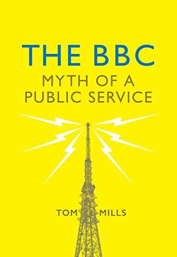 Tom Mills: The BBC (Hardcover, 2016, Verso)