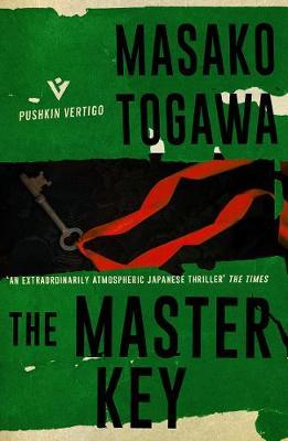 Masako Togawa: Master Key (2017, Pushkin Press, Limited)