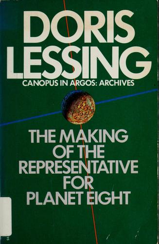Doris Lessing: The making of the representative for Planet 8 (1983, Vintage Books)
