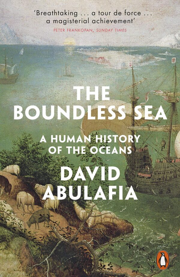 David Abulafia: Boundless Sea (2019, Penguin Books, Limited)