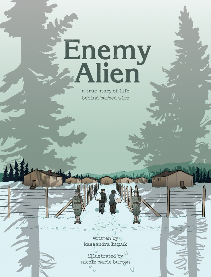 nicole marie burton, Kassandra Luciuk: Enemy Alien (2020, Between the Lines)