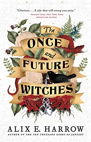 Alix E. Harrow: The Once and Future Witches (EBook, 2020, Redhook)