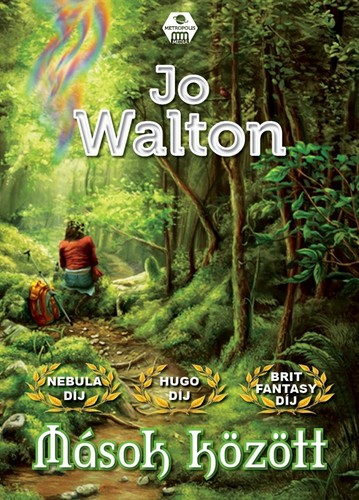 Jo Walton: Mások között (Paperback, Hungarian language, 2016, Metropolis Media)