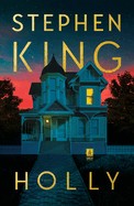 Stephen King: Holly (2023, Thorndike Press)