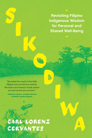 Carl Lorenz Cervantes: Sikodiwa (2025, North Atlantic Books)