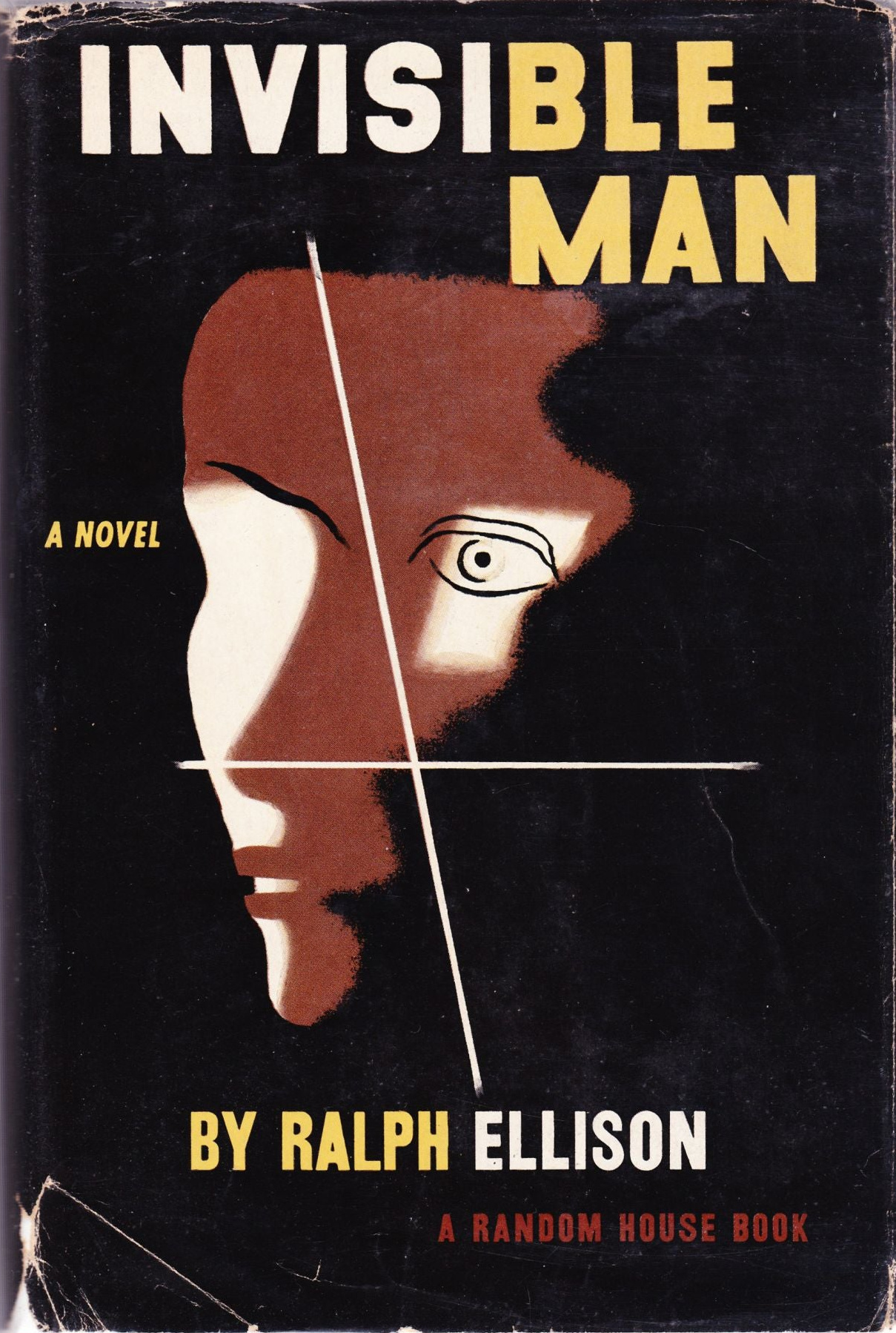 Ralph Ellison: Invisible Man (Hardcover, 1952, Random House)