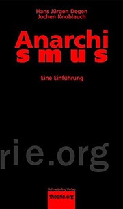 Hans-Jürgen Degen, Jochen Knoblauch: Anarchismus (Paperback, Deutsch language, 2008, Schmetterling Verlag GmbH)