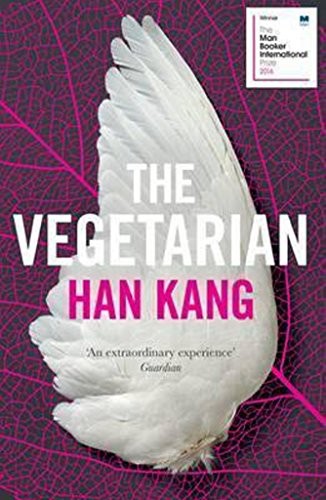 Kang Han: The Vegetarian (Paperback, 2018, Granta Publications)