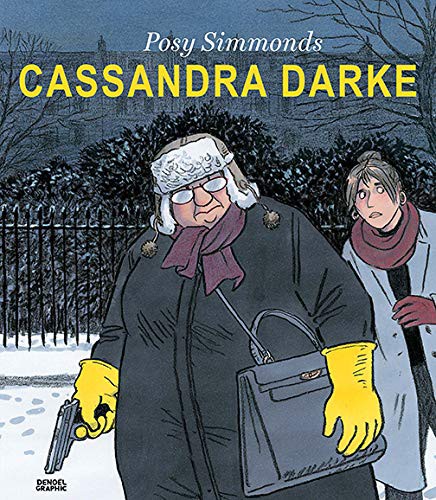 Lili Sztajn, Posy Simmonds: CASSANDRA DARKE (Paperback, 2019, DENOEL)