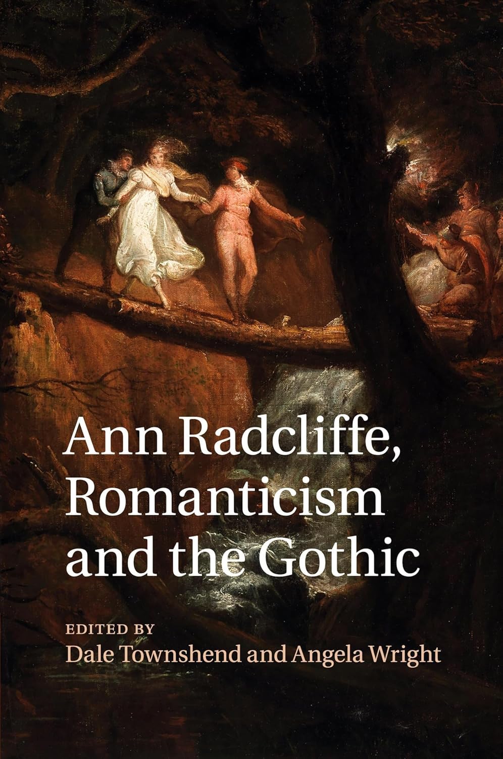 Angela Wright, Dale Townshend: Ann Radcliffe, Romanticism and the Gothic (Paperback, 2016, Cambridge University Press)