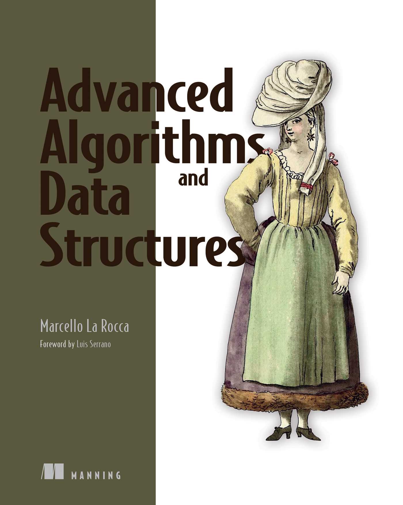 Marcello La Rocca: Advanced Algorithms and Data Structures (2021, Manning Publications Co. LLC)