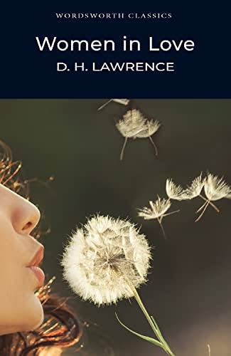 D. H. Lawrence: Women in Love
