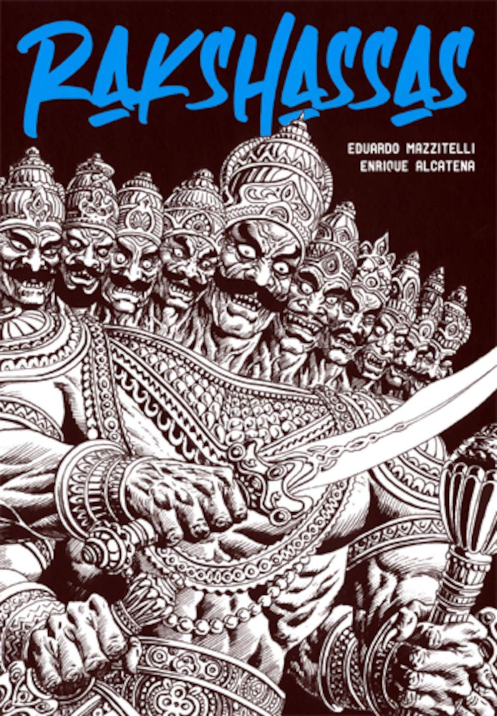 Eduardo Mazzitelli, Enrique Alcatena: Rakshassas (GraphicNovel, Ilatina)