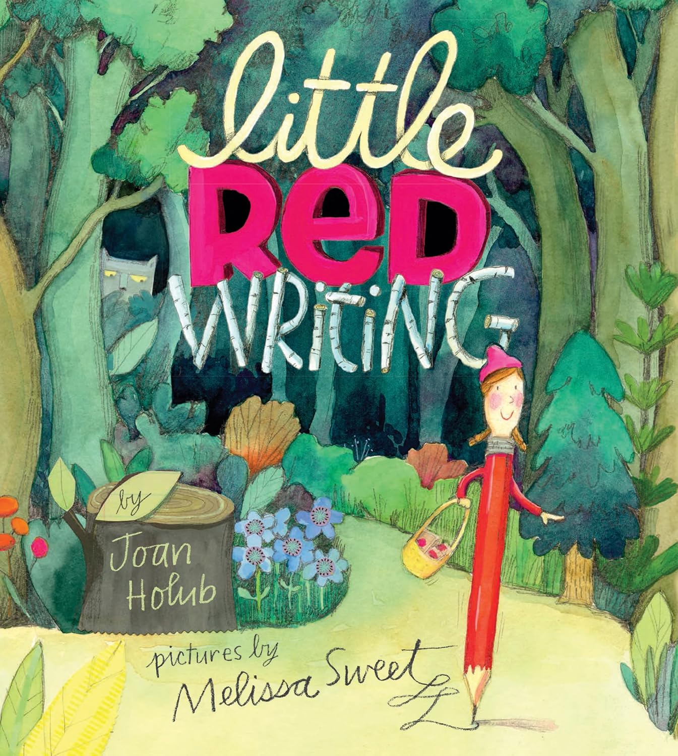 Joan Holub, Melissa Sweet: Little Red Writing (Chronicle Books)