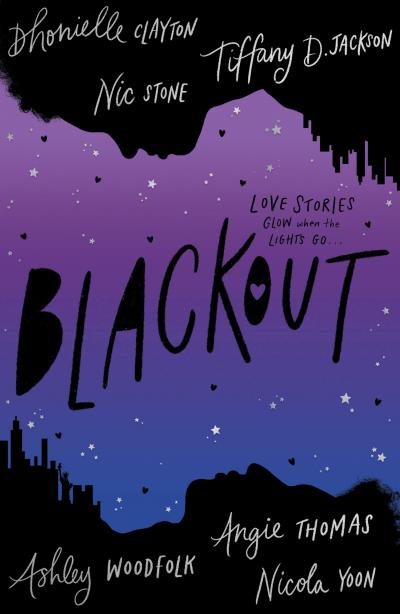 Angie Thomas, Tiffany D. Jackson, Nic Stone, Nicola Yoon, Dhonielle Clayton, Ashley Woodfolk: Blackout (Paperback, 2021, Electric Monkey)