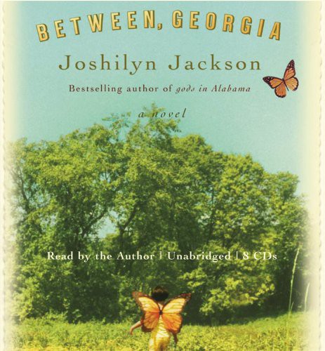 Joshilyn Jackson, Deleted: Between, Georgia (AudiobookFormat, 2006, Hachette Audio)