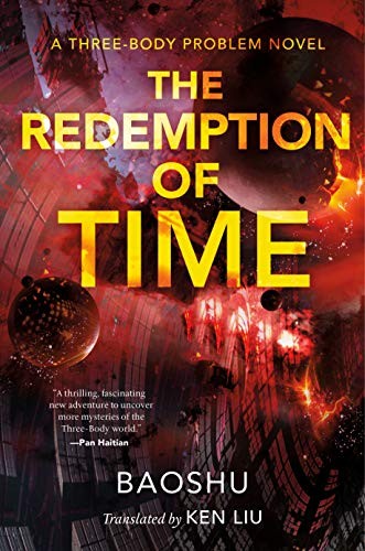 Ken Liu, Baoshu: The Redemption of Time (Paperback, 2020, Tor Books)