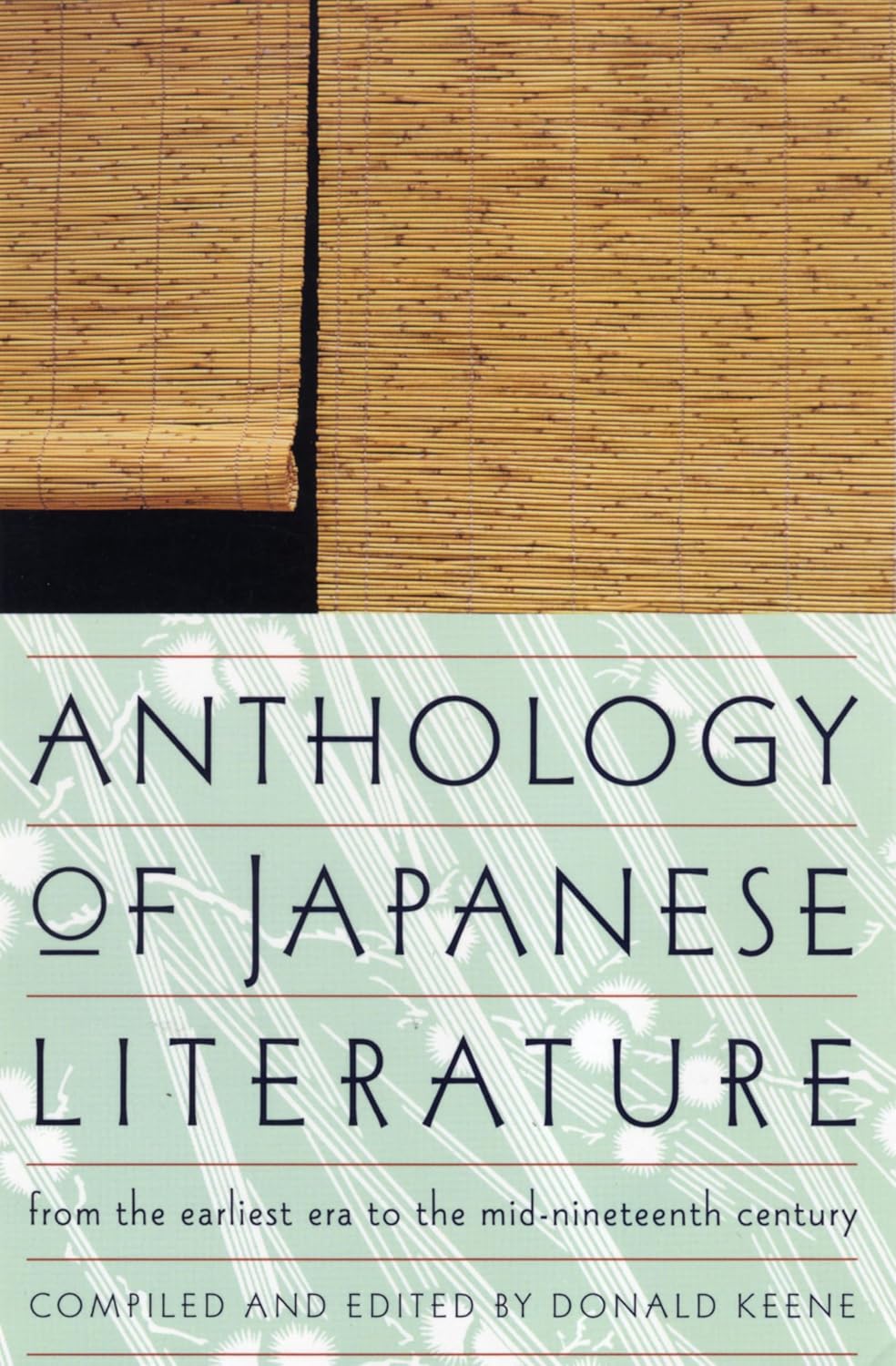 Donald Keene: Anthology of Japanese Literature (EBook, 2007, Grove Press)