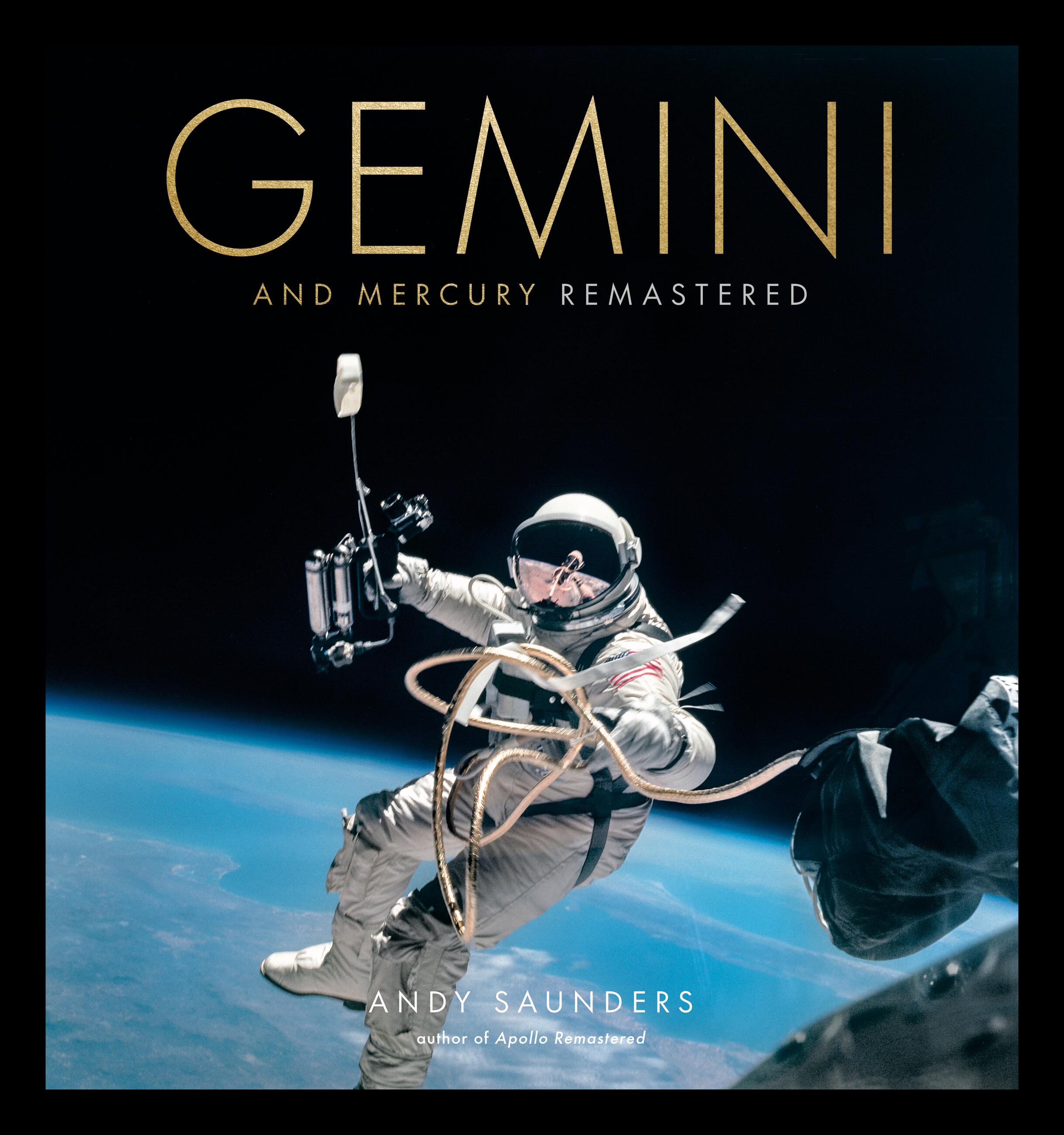 Andy Saunders: Gemini and Mercury Remastered (2025, Black Dog & Leventhal)