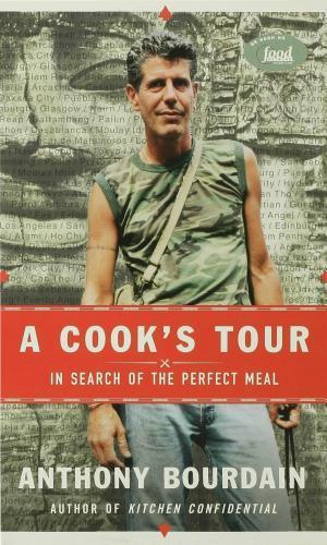 Anthony Bourdain: A cook's tour : in search of the perfect meal (2010)