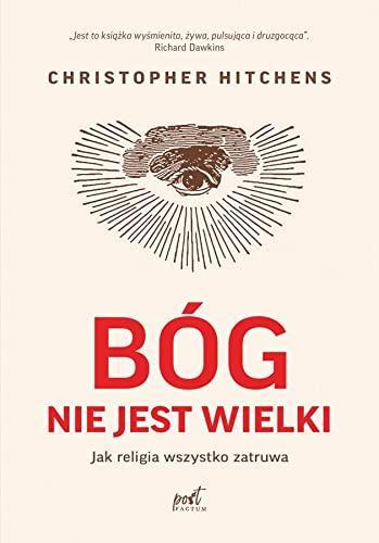 Christopher Hitchens: Bóg nie jest wielki (Polish language, 2021)