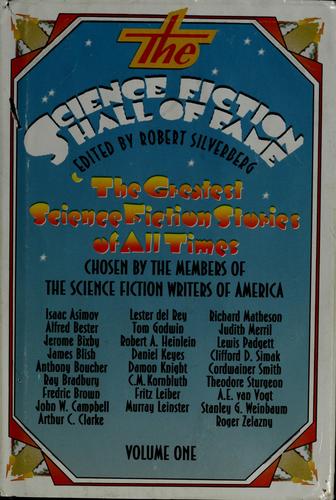 Robert Silverberg: Science fiction hall of fame. Volume One (Hardcover, 1970, Doubleday)