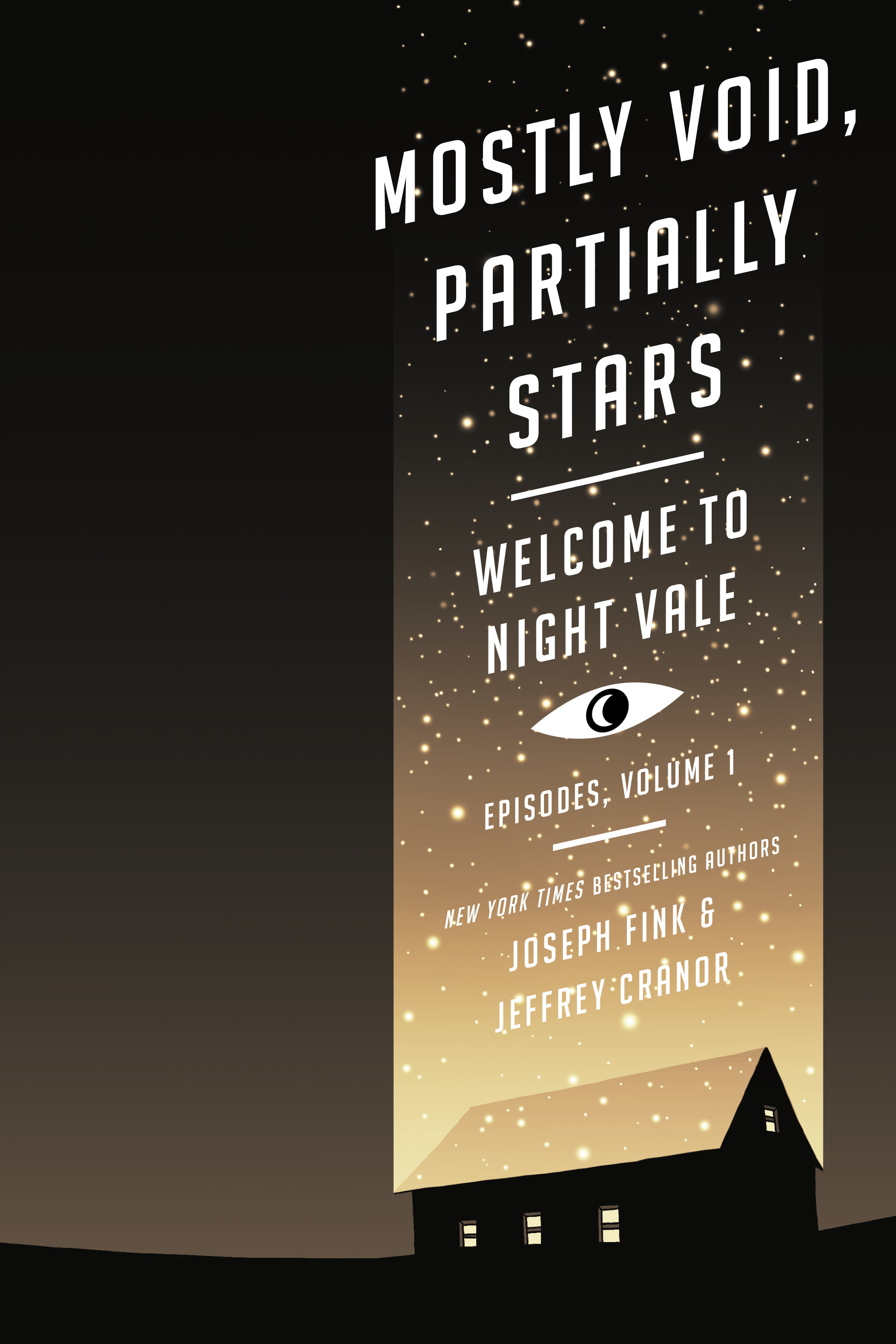 Jeffrey Cranor, Joseph Fink: Mostly Void, Partially Stars (EBook, 2016, Harper Perennial)