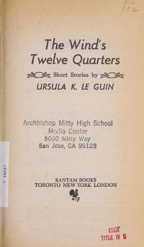 Ursula K. Le Guin (DUPLICATE): The  wind's twelve quarters (1975, Bantam Books)