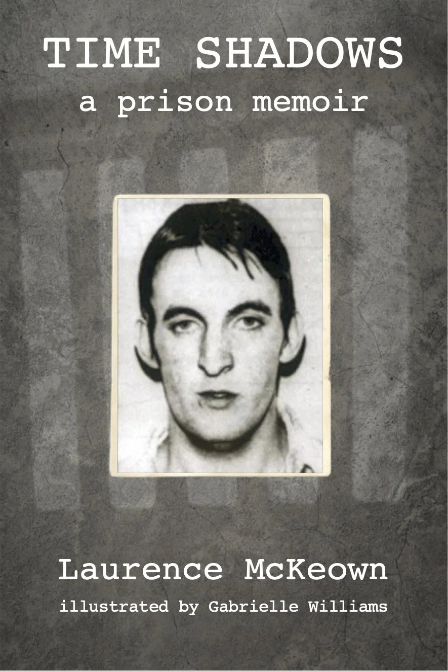 Laurence McKeown: Time Shadows (Paperback, Beyond the Pale)