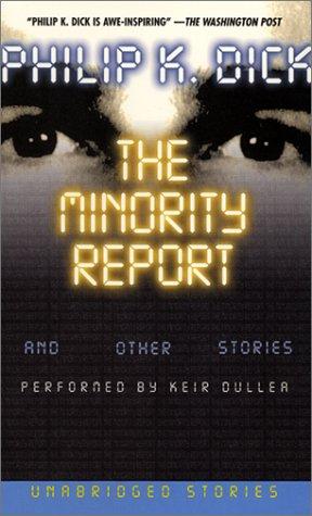 Philip K. Dick: The Minority Report and Other Stories (AudiobookFormat, HarperAudio)