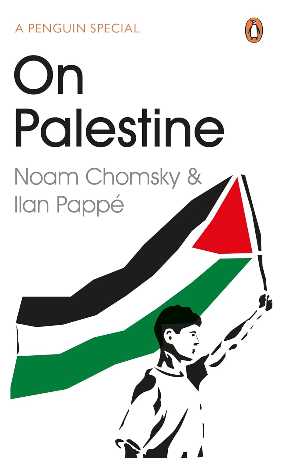 Noam Chomsky, Ilan Pappé: On Palestine (2015, Penguin Books, Limited)