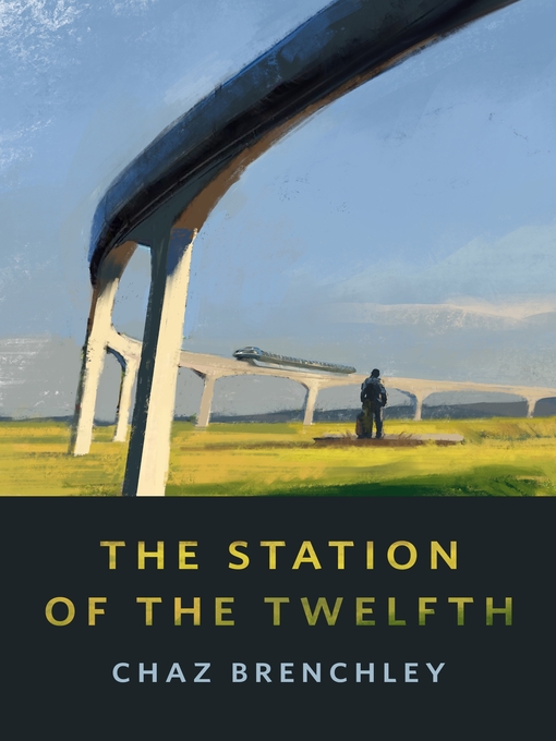 Chaz Brenchley: The Station of the Twelfth (2021, Tom Doherty Associates)