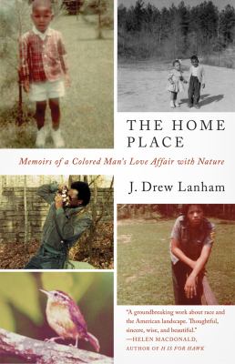 J. Drew Lanham: The Home Place (2016)