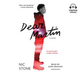 Nic Stone: Dear Martin (EBook, 2017, Listening Library)
