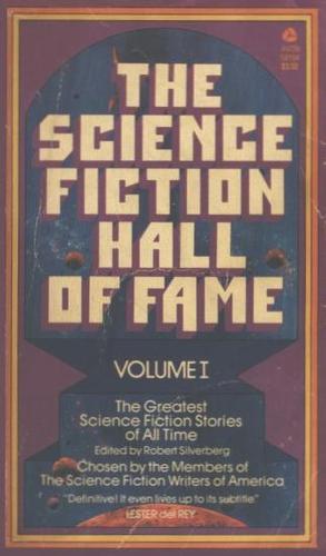 Arthur C. Clarke, Robert A. Heinlein, Robert Silverberg, Robert A. Silverberg, others, Robert Silverberg: The Science Fiction Hall of Fame, Vol. 1 (Paperback, 1971, Avon Books)