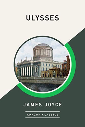 James Joyce, James Joyce: Ulysses (Paperback, 2019, AmazonClassics)