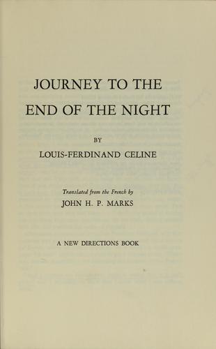 Louis-Ferdinand Auguste Destouches: Journey to the end of the night (1949, New Directions)