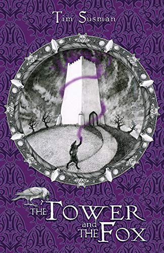 Tim Susman: The Tower and the Fox (Paperback, Argyll Productions)
