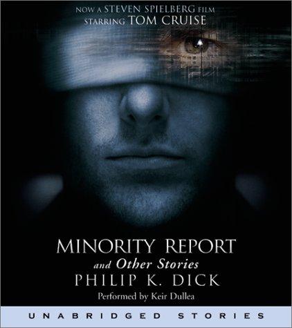 Philip K. Dick: The Minority Report and Other Stories (AudiobookFormat, HarperAudio)