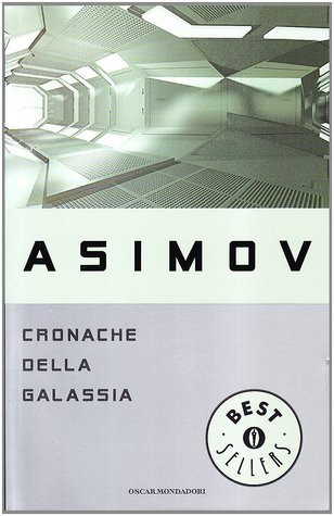 Cronache della galassia (Paperback, Italian language, 1995, Mondadori)