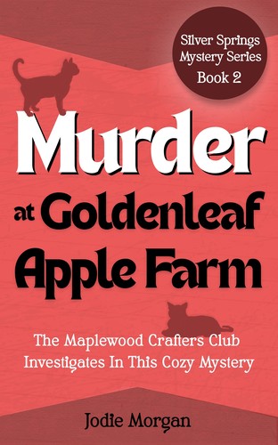 Jodie Morgan: Murder At Goldenleaf Apple Farm (Hardcover, 2025, Cozy Cozies)