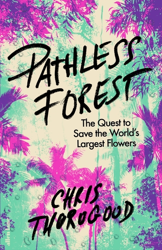 Chris Thorogood: Pathless Forest (2024, Penguin Books, Limited)
