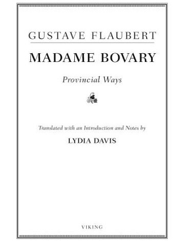 Gustave Flaubert: Madame Bovary (EBook, 2010, Viking)