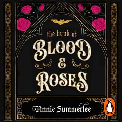 Annie Summerlee: The Book of Blood and Roses (AudiobookFormat)