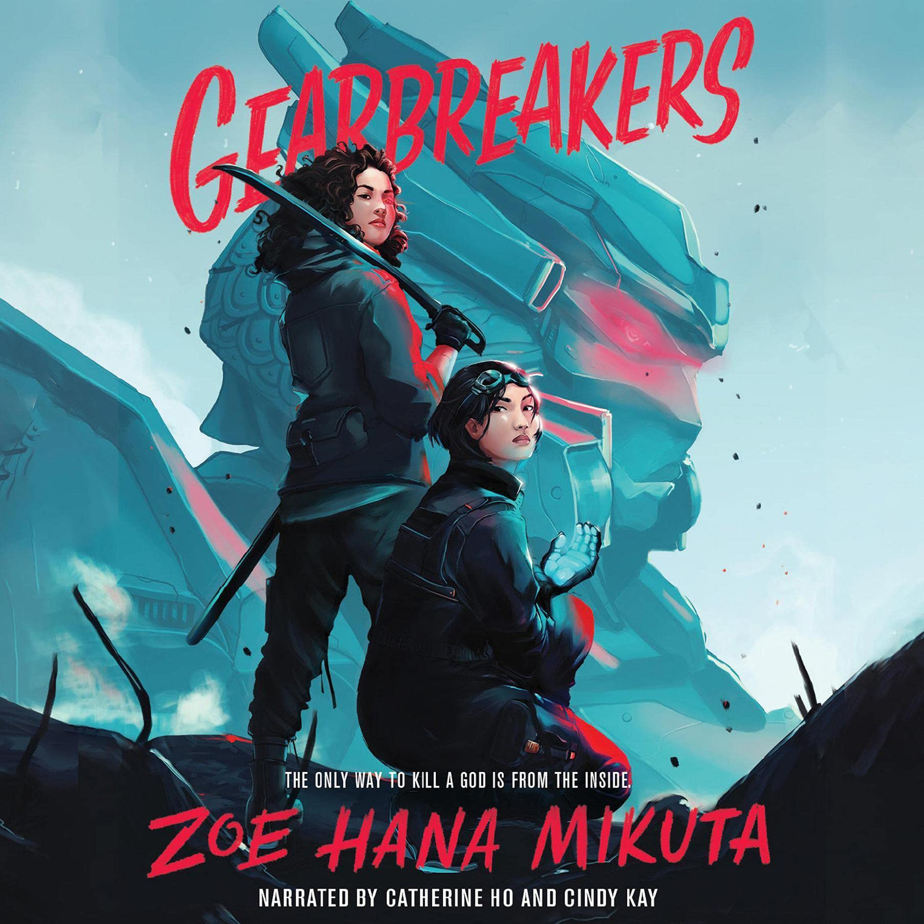 Zoe Hana Mikuta: Gearbreakers (AudiobookFormat, 2021, Recorded Books)