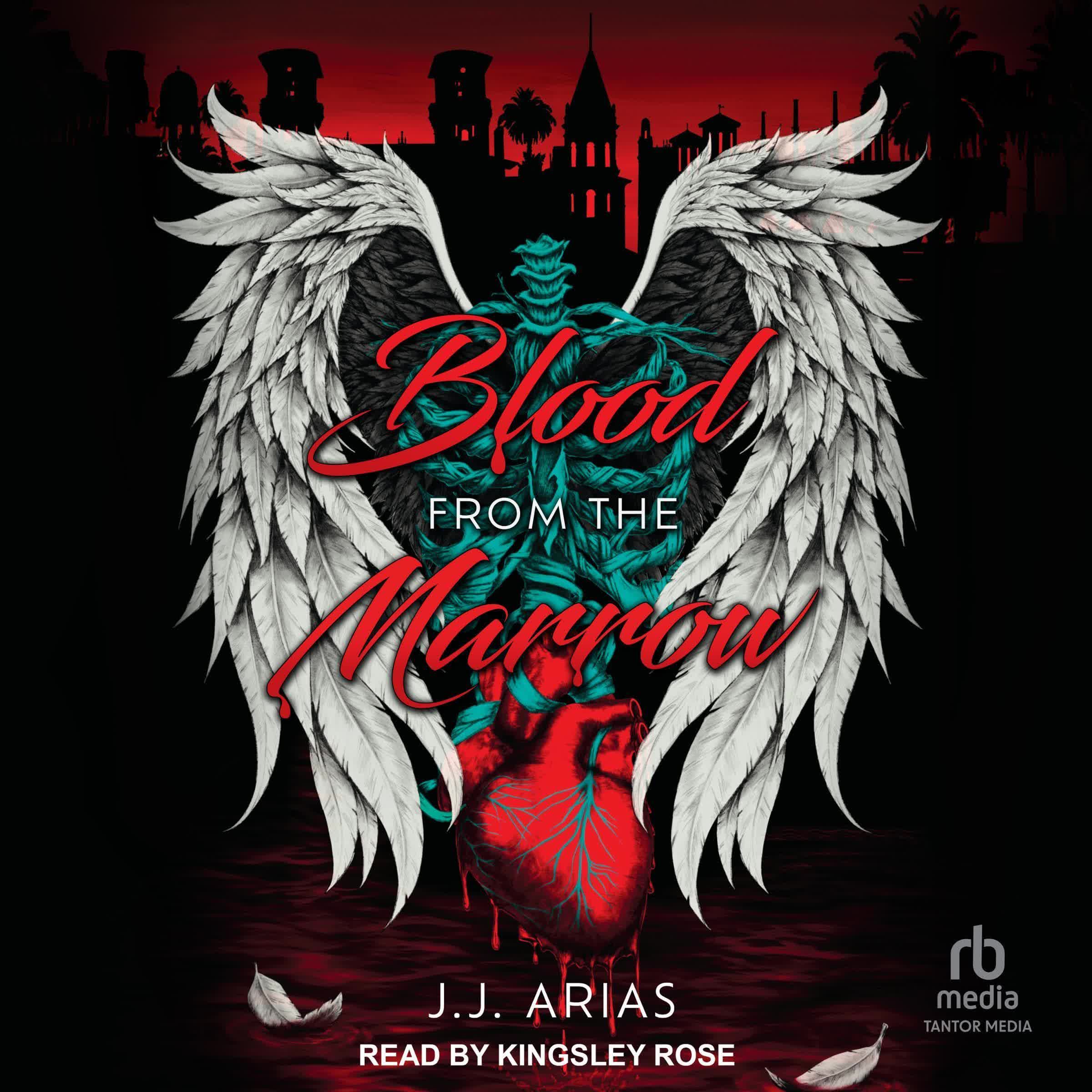 J.J. Arias: Blood from the Marrow (AudiobookFormat, Tantor Media)
