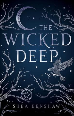 Shea Ernshaw: The wicked deep (2018)