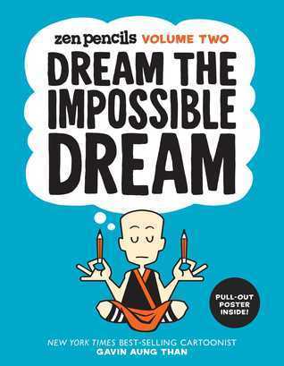 Gavin Aung Than: Zen Pencils - Volume Two (2015, Andrews McMeel Publishing)