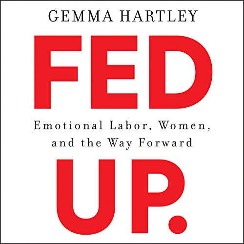 Gemma Hartley: Fed Up. (AudiobookFormat, 2018, HarperAudio)