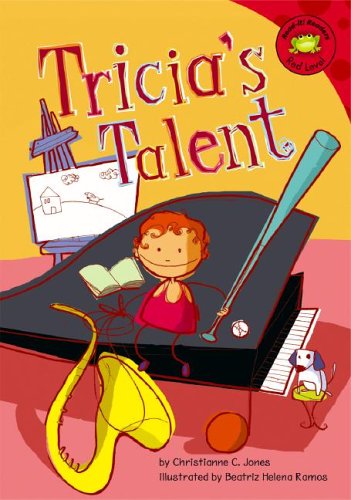 Christianne C. Jones: Tricia's Talent (2007, Picture Window Books)